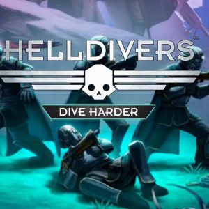 HELLDIVERS Dive Harder Edition