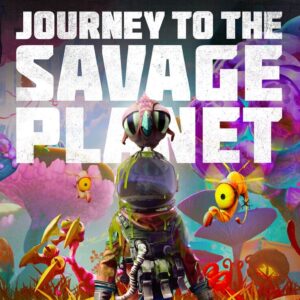 Journey to the Savage Planet