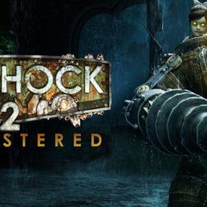 BioShock 2 Remastered