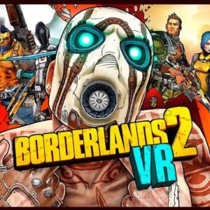 Borderlands 2 VR