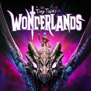 Tiny Tina’s Wonderlands