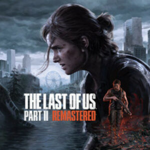 The Last of Us Parte II Remastered