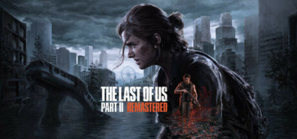The Last of Us Parte II Remastered