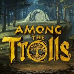Among the Trolls