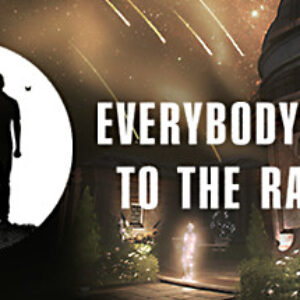 Everybody’S Gone to the Rapture