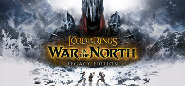 The Lord of the Rings: War in the North – Legacy Edition