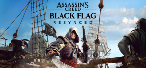 Assassin’s Creed Black Flag Resynced