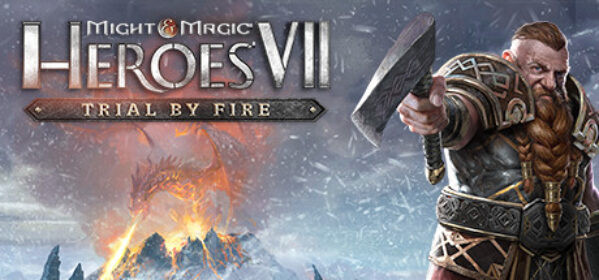 Might and Magic: Heroes VII  Trial by Fire